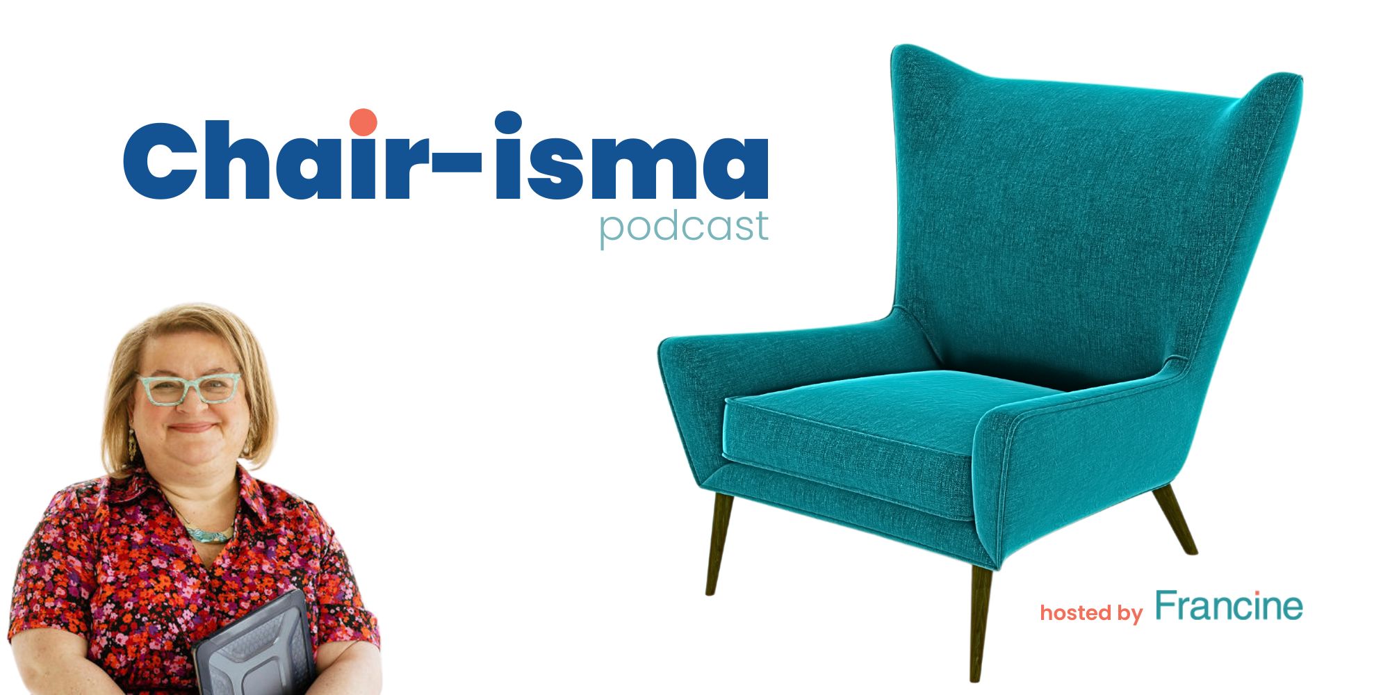 Chairisma podcast header 1a (1000 x 500 px) (1) (1)